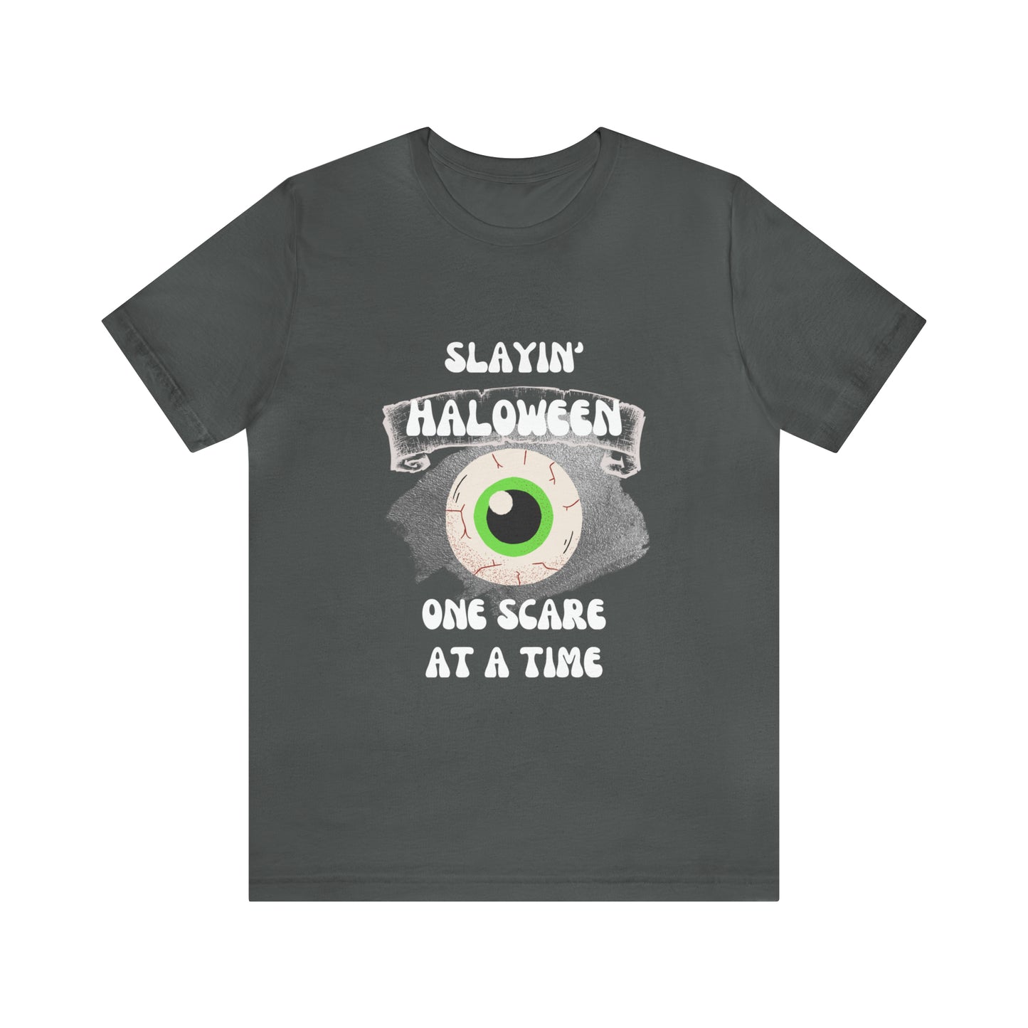 Unisex Slayin' Halloween Short Sleeve Tee