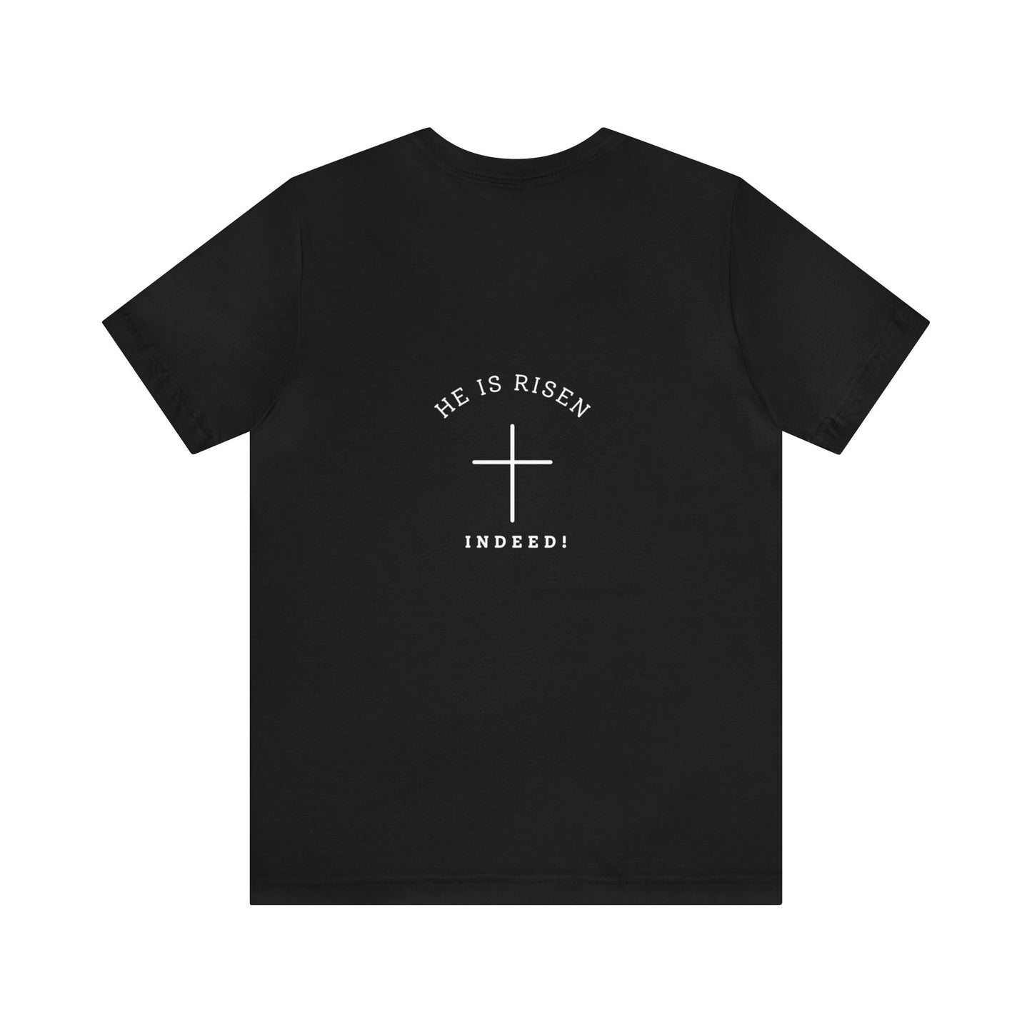 He is Risen Easter Religious Bible Verse Shirt, Christian Apparel