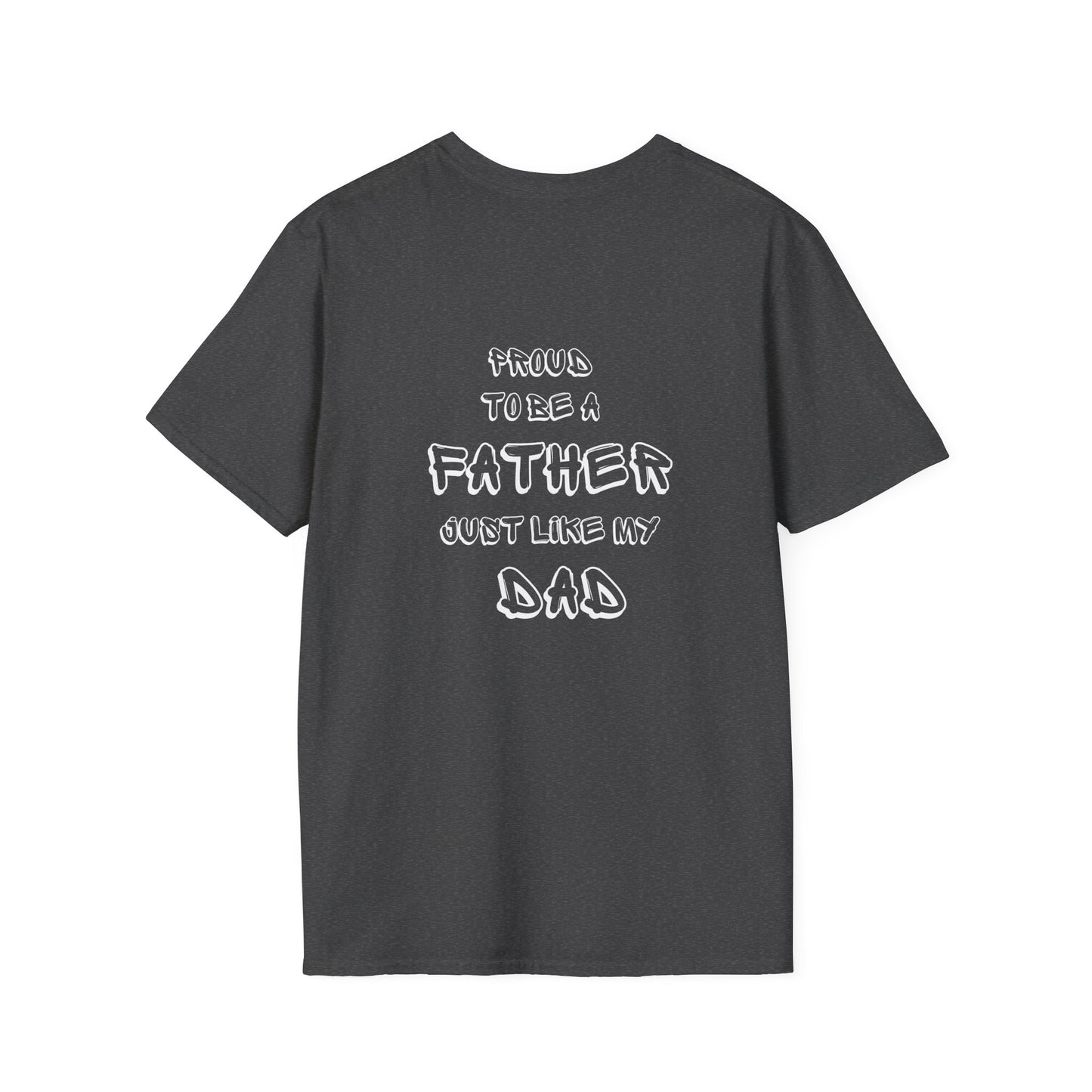 Proud Father Unisex Tee - Father's Day Gift