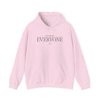 I'm Not For Everyone Hoodie — Minimal Statement Pullover