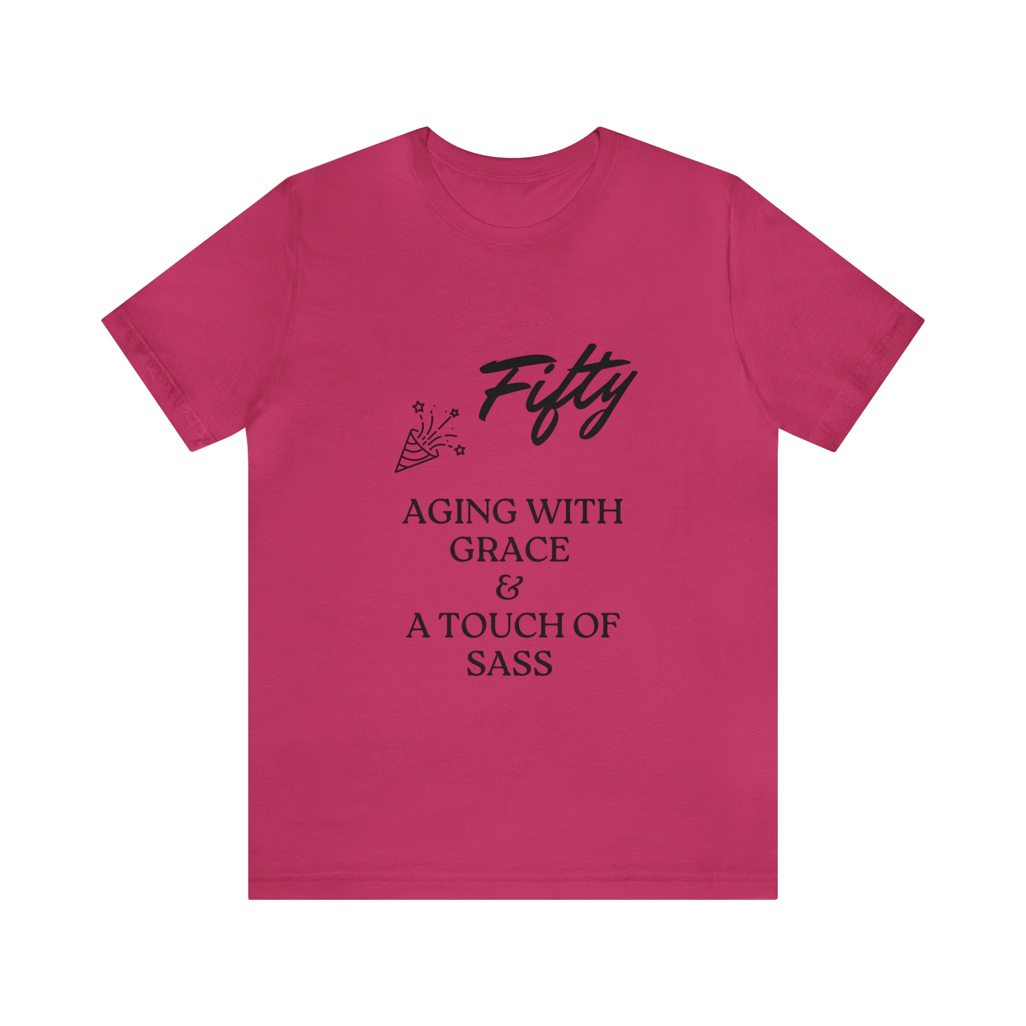 Unisex Jersey Short Sleeve Birthday Slogan Merch Tee