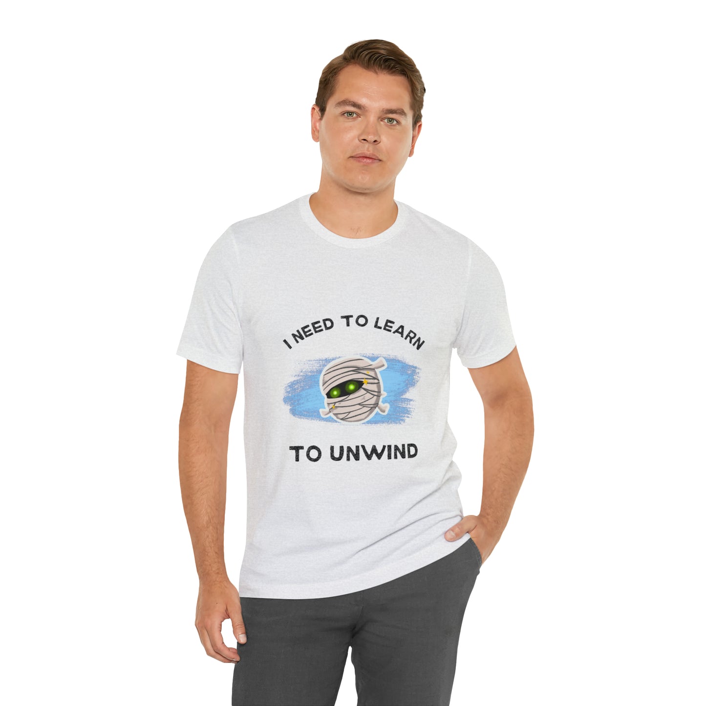 I need to learn to unwind spooktacular halloween Unisex Short Sleeve Tee