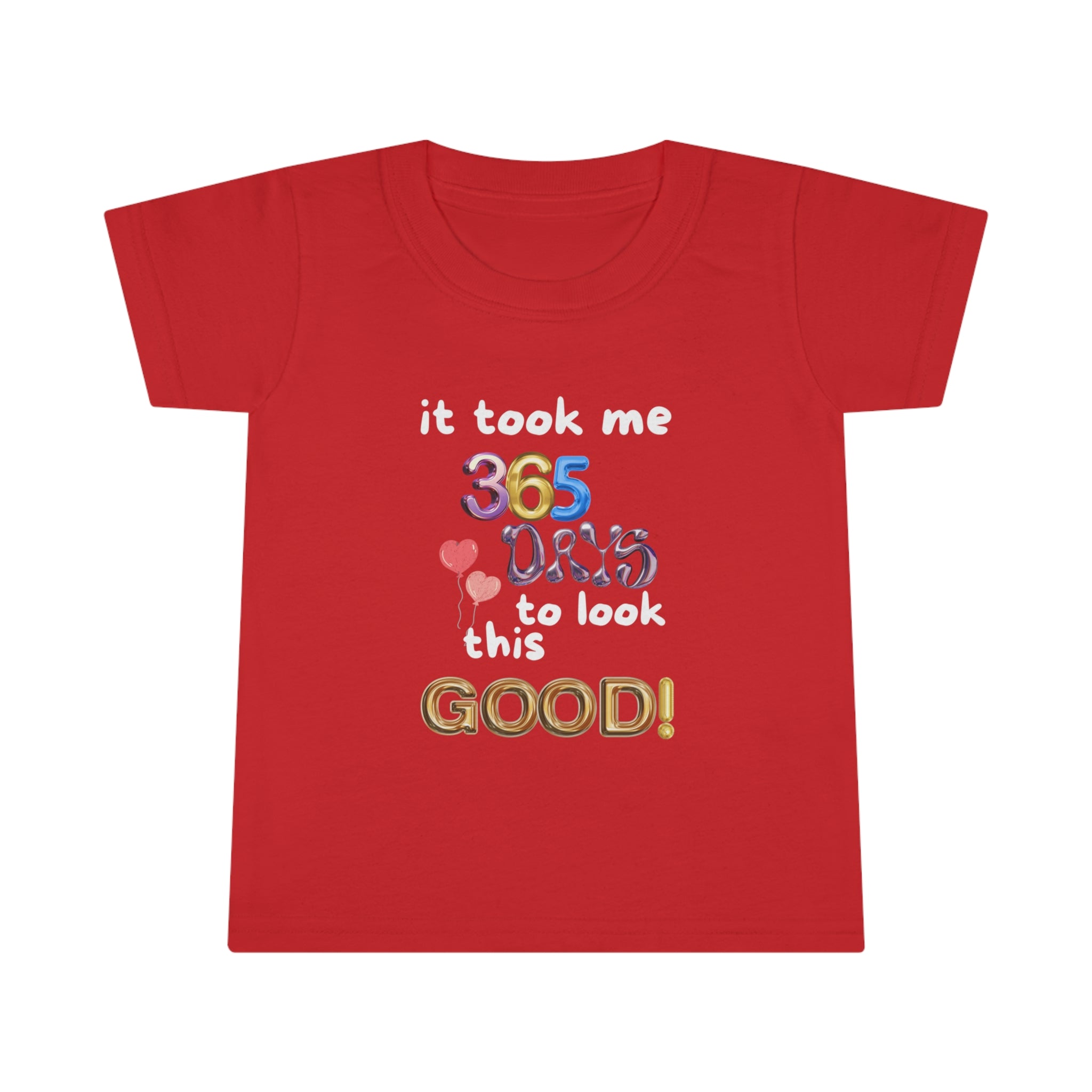 Toddler One Year Birthday Humor T-shirt
