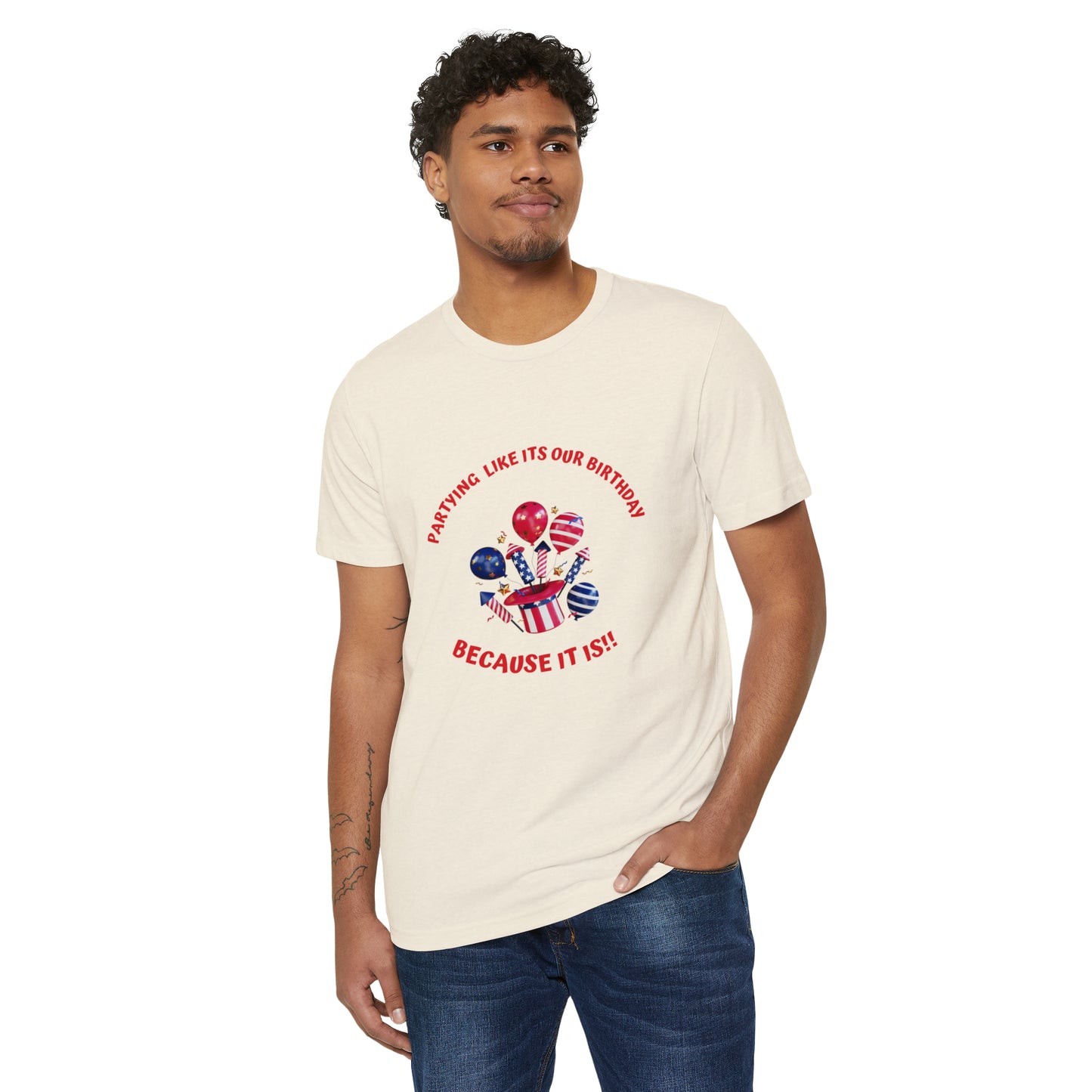 Unisex Recycled Organic T-Shirt for 4th of July, partying like is our birthday, because it is, Fourth of July celebration