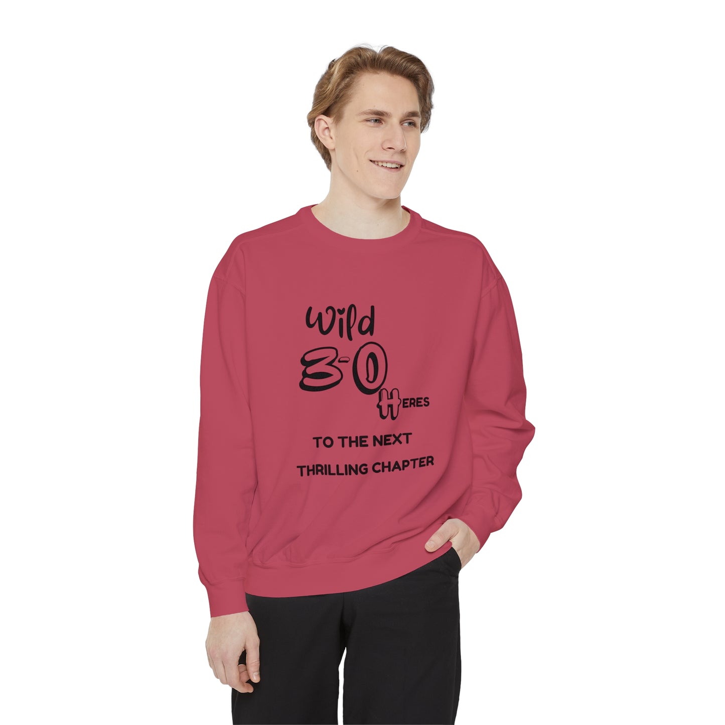 Unisex Garment-Dyed Sweatshirt , Birthday Slogan Merch