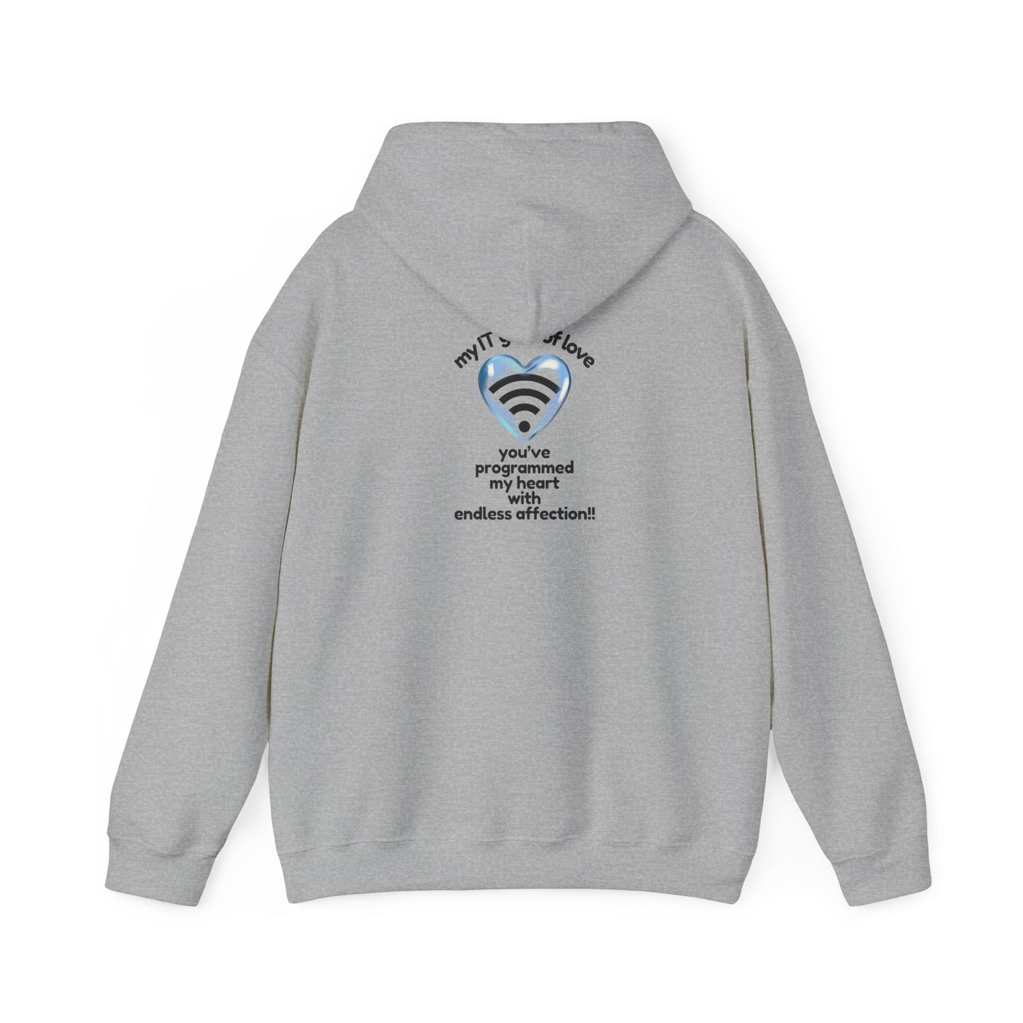 My IT Guru of Love,  Hooded Sweatshirt