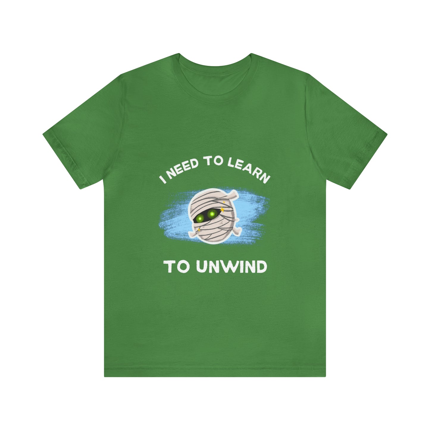 I need to learn to unwind spooktacular halloween Unisex Short Sleeve Tee