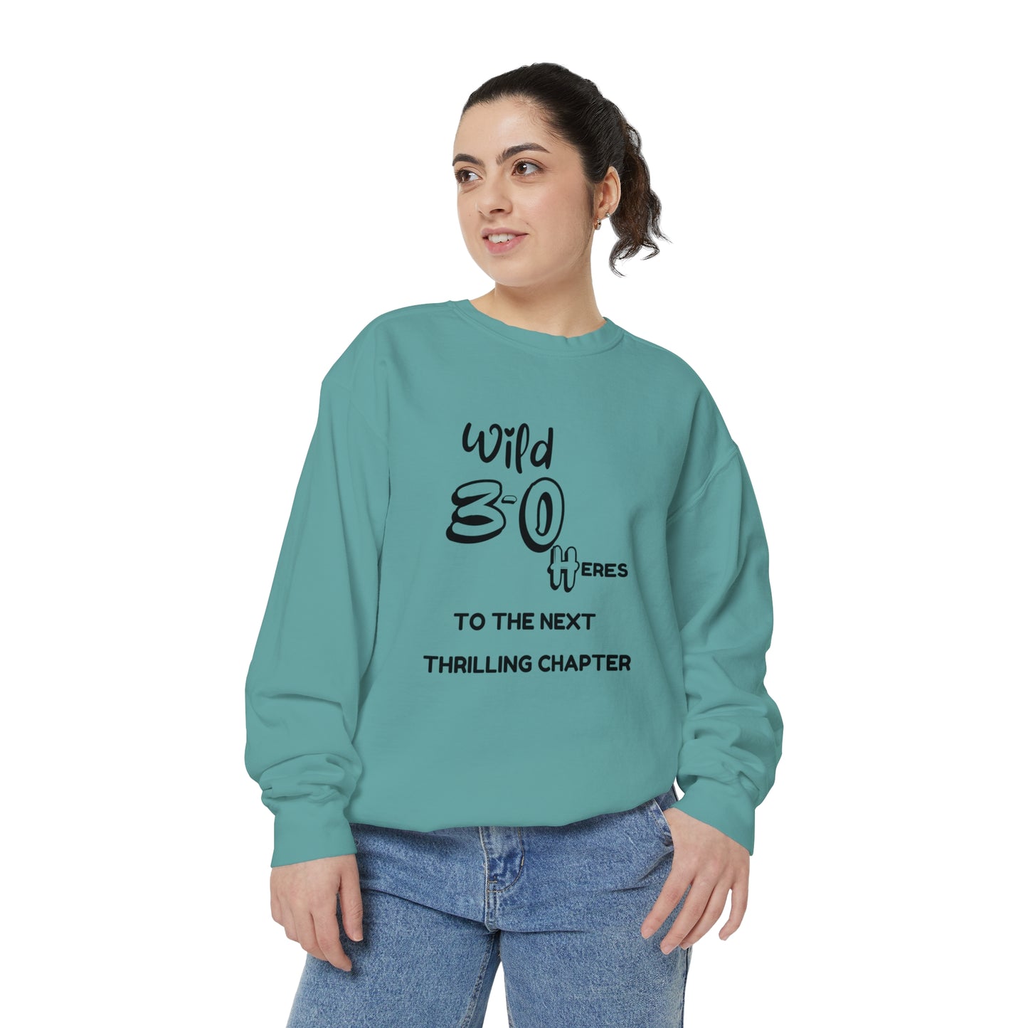 Unisex Garment-Dyed Sweatshirt , Birthday Slogan Merch