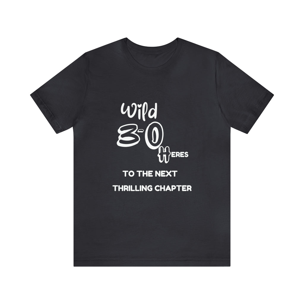 Unisex Jersey Birthday Slogan Merch Short Sleeve Tee
