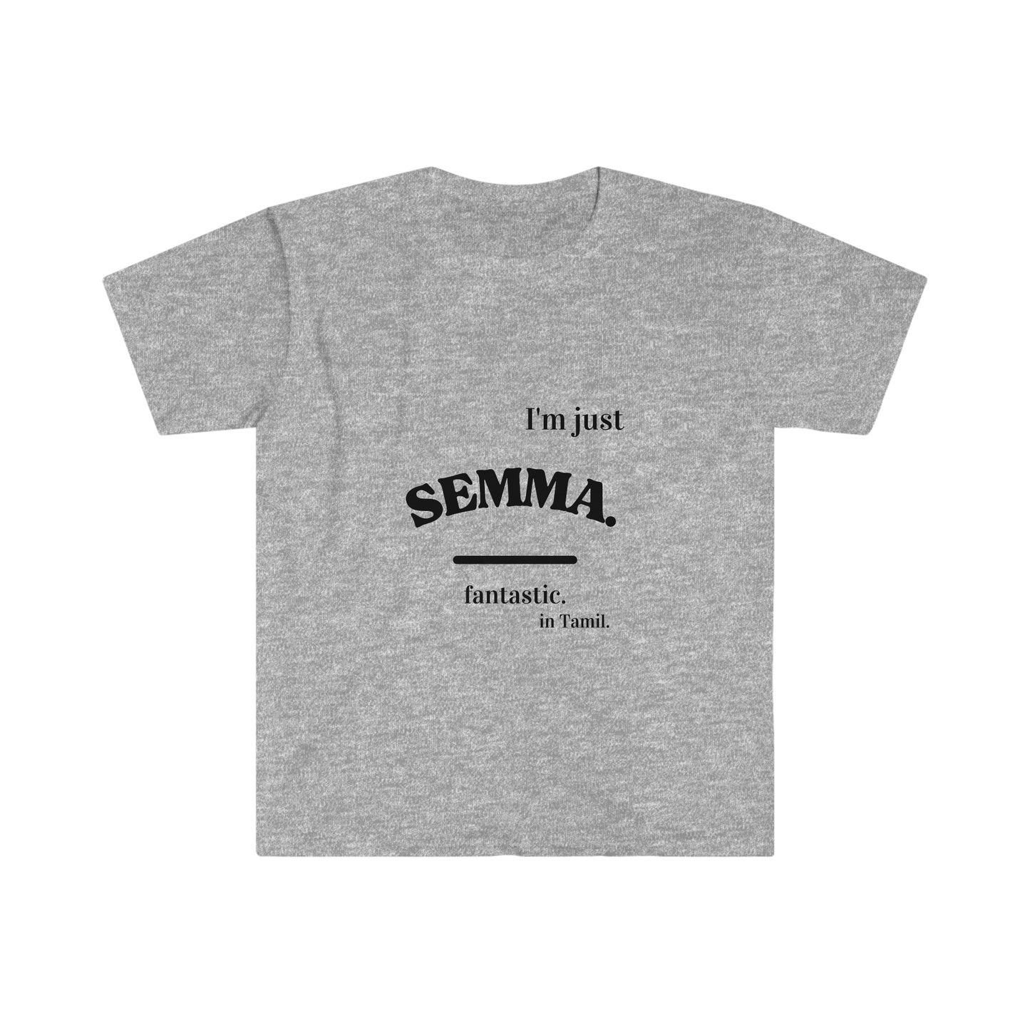 Unisex Softstyle T-Shirt, Ethnic Slogan Merch