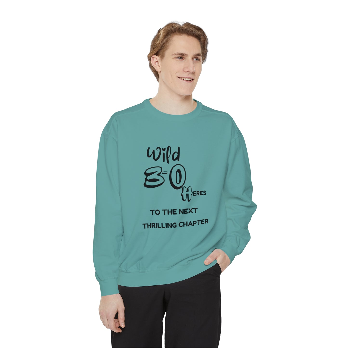 Unisex Garment-Dyed Sweatshirt , Birthday Slogan Merch