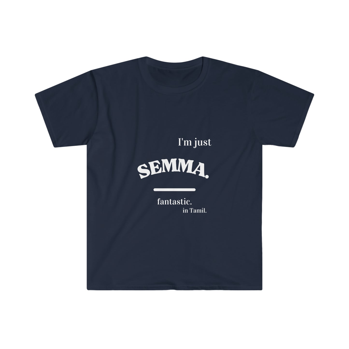 Unisex Softstyle T-Shirt, Ethnic Slogan Merch