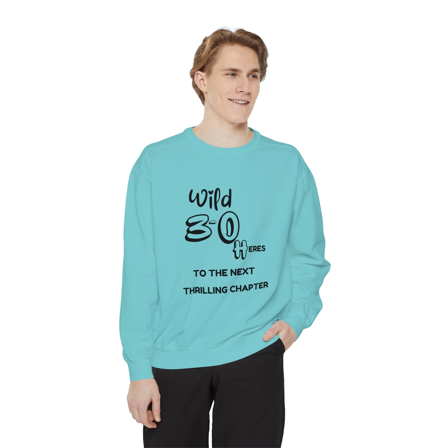 Unisex Garment-Dyed Sweatshirt , Birthday Slogan Merch