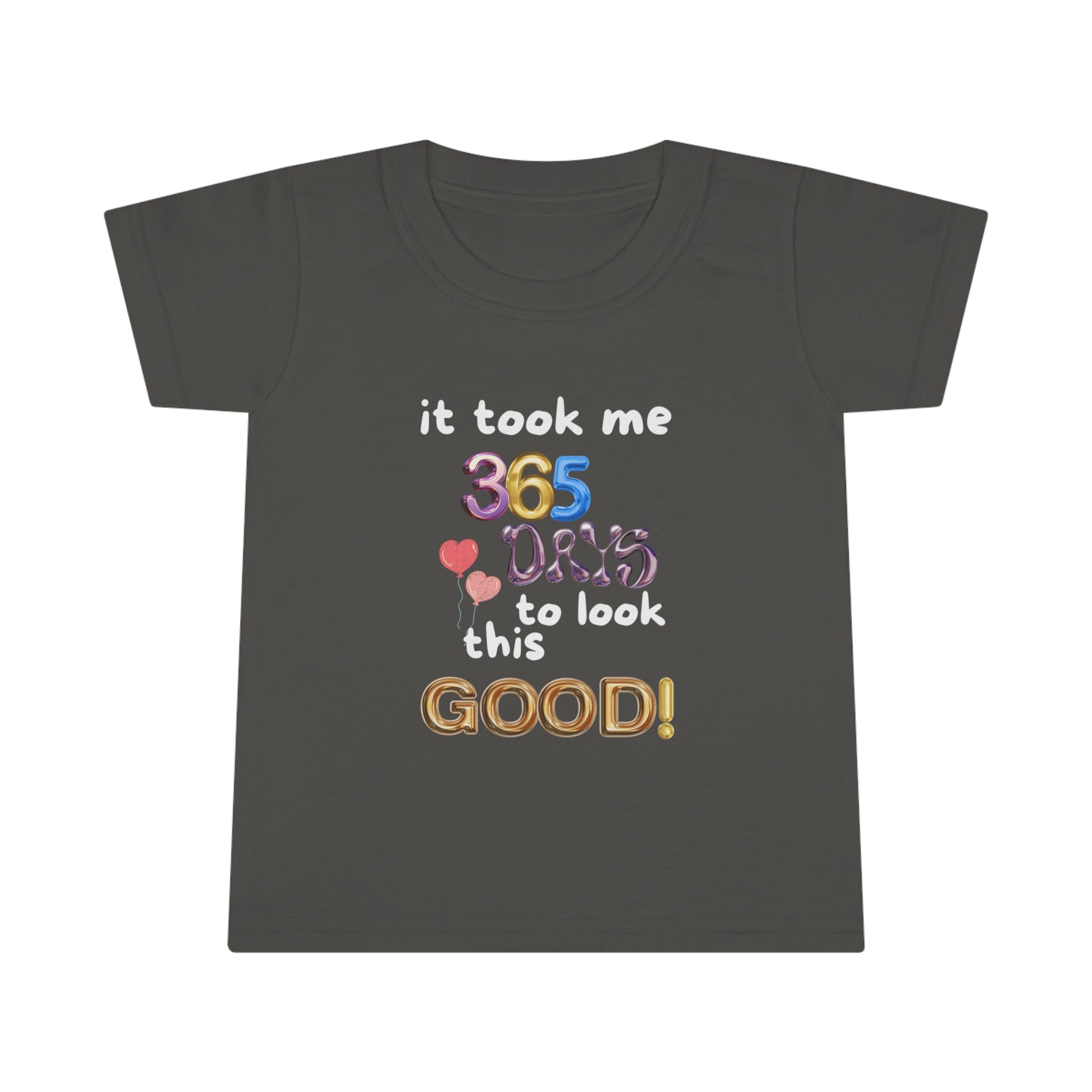 Toddler One Year Birthday Humor T-shirt