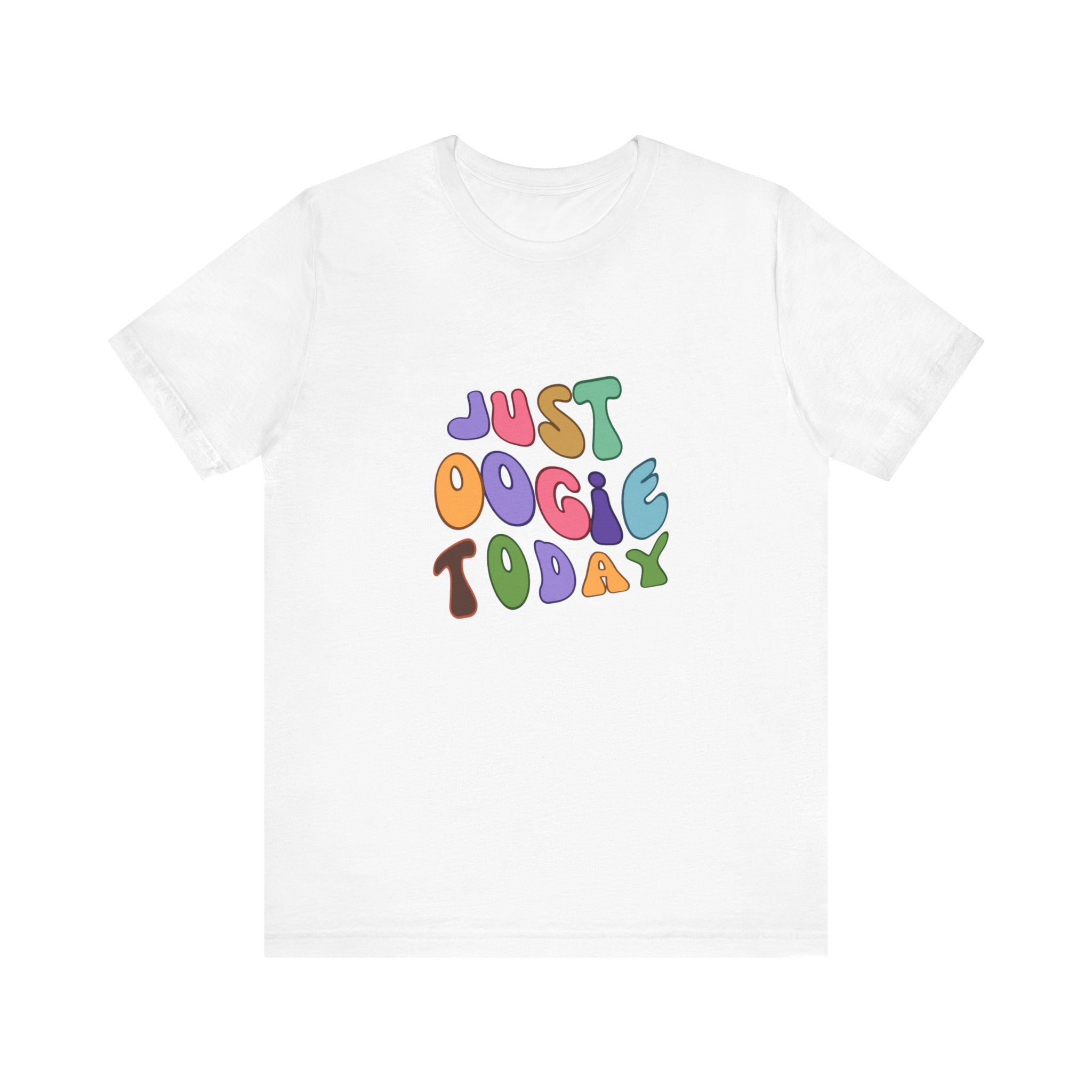 Just Oogie Unisex Short Sleeve Tee