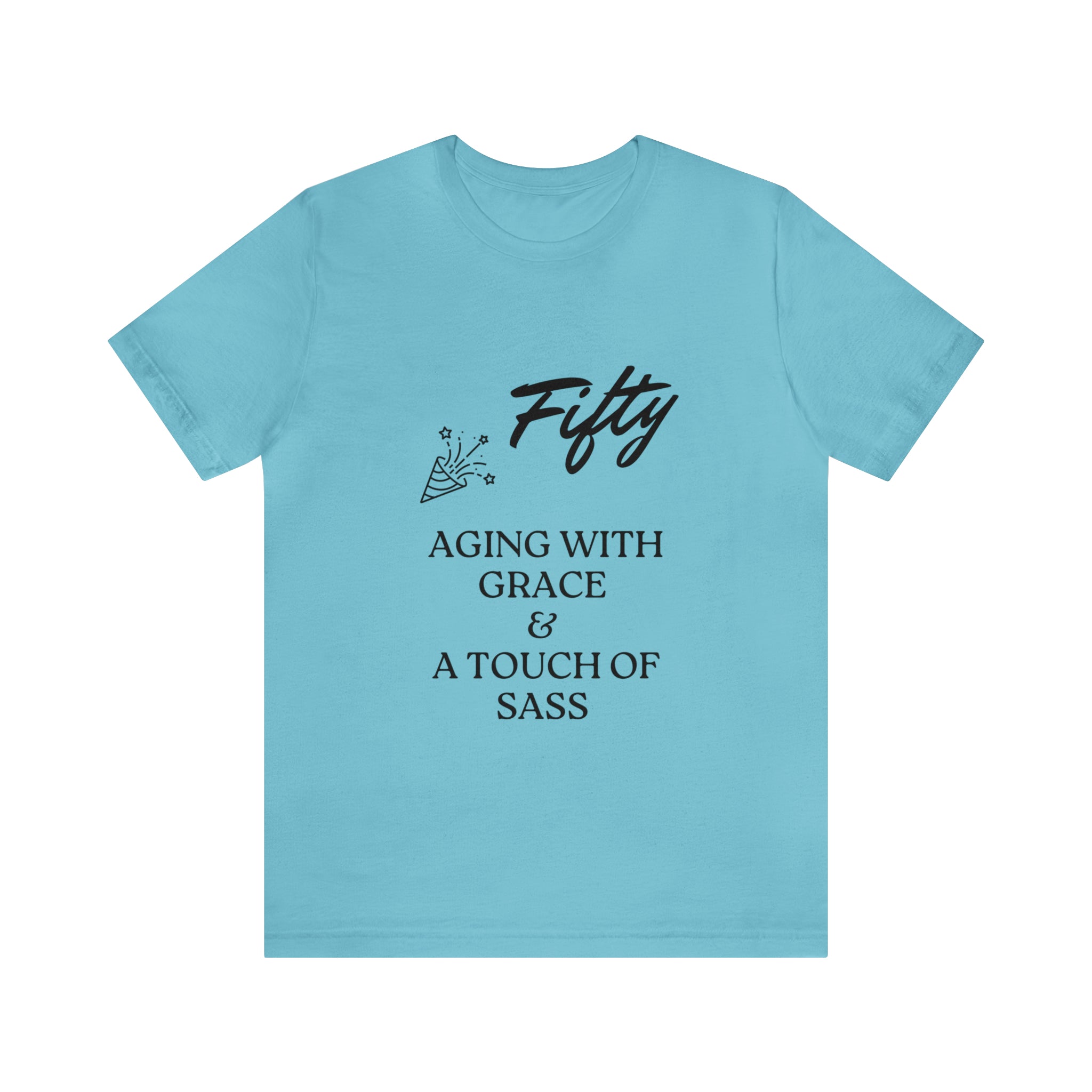 Unisex Jersey Short Sleeve Birthday Slogan Merch Tee