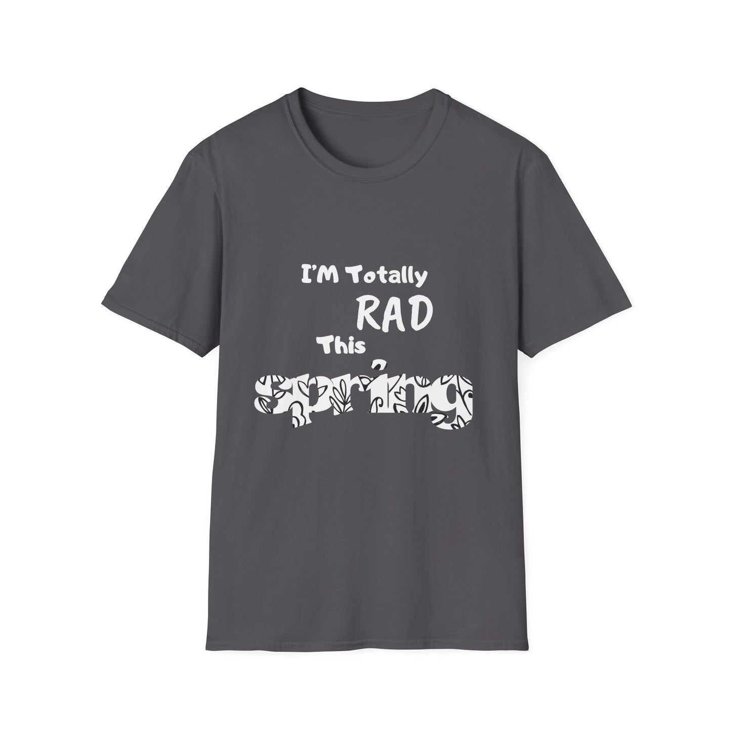 Printz for Zoey, Soft style RAD Spring T-Shirt