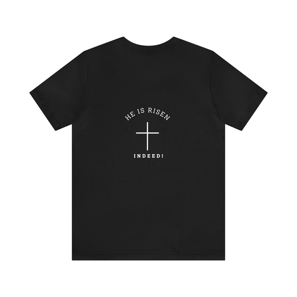 He is Risen Easter Religious Bible Verse Shirt, Christian Apparel