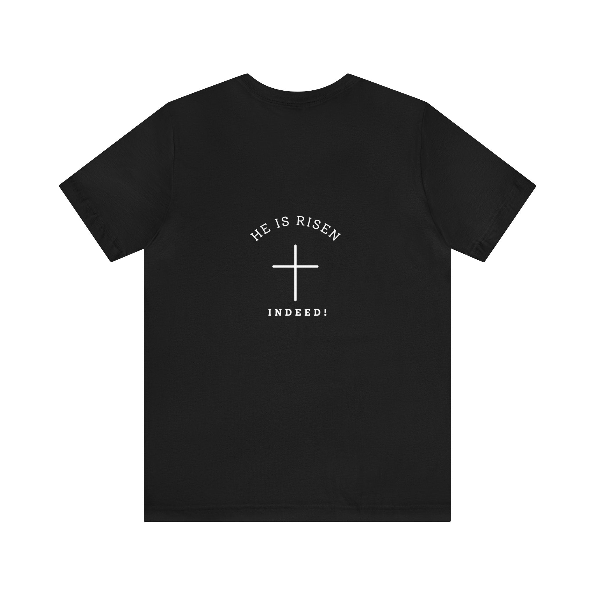 He is Risen Easter Religious Bible Verse Shirt, Christian Apparel