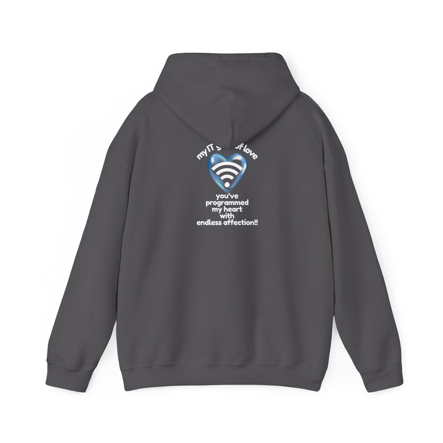 My IT Guru of Love,  Hooded Sweatshirt