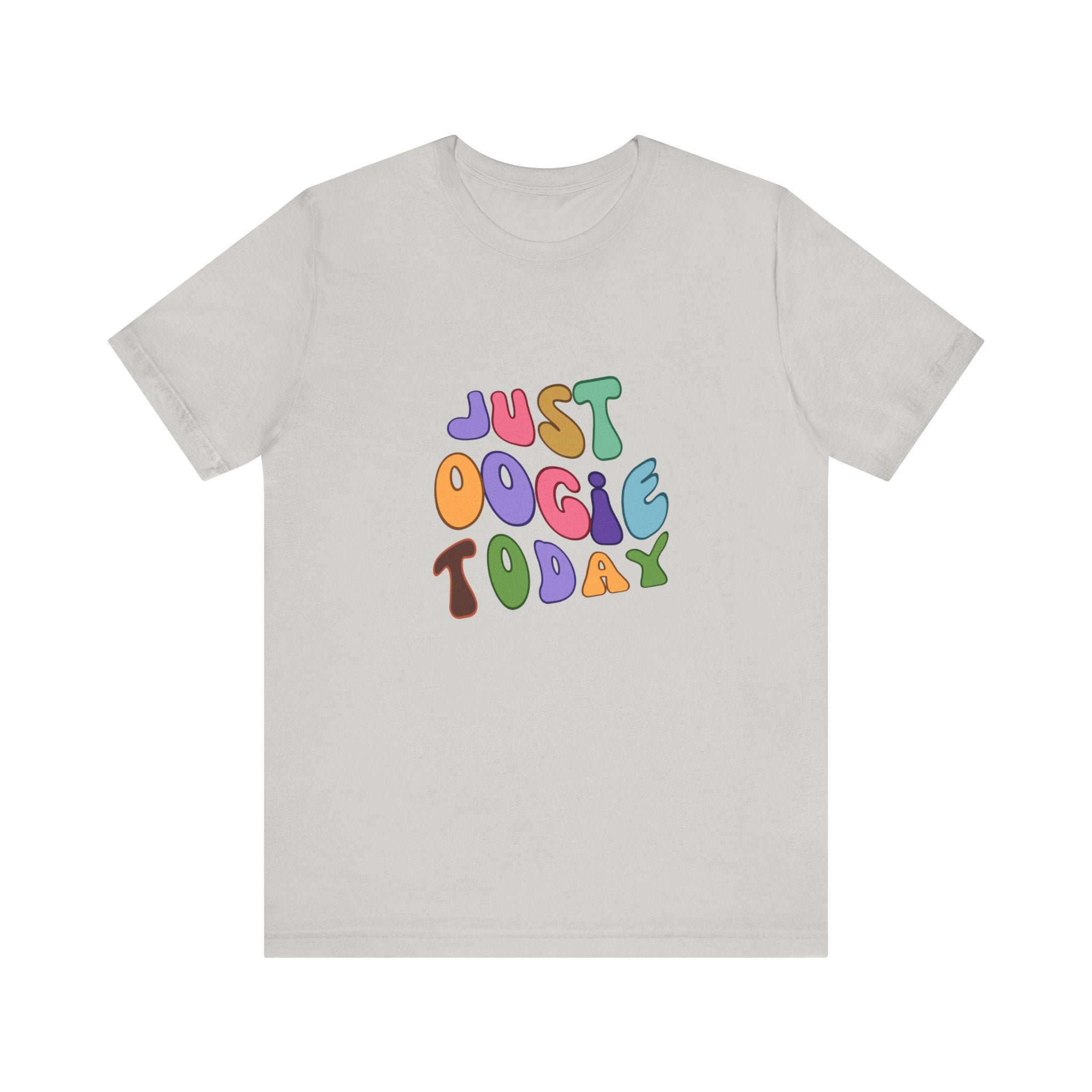 Just Oogie Unisex Short Sleeve Tee