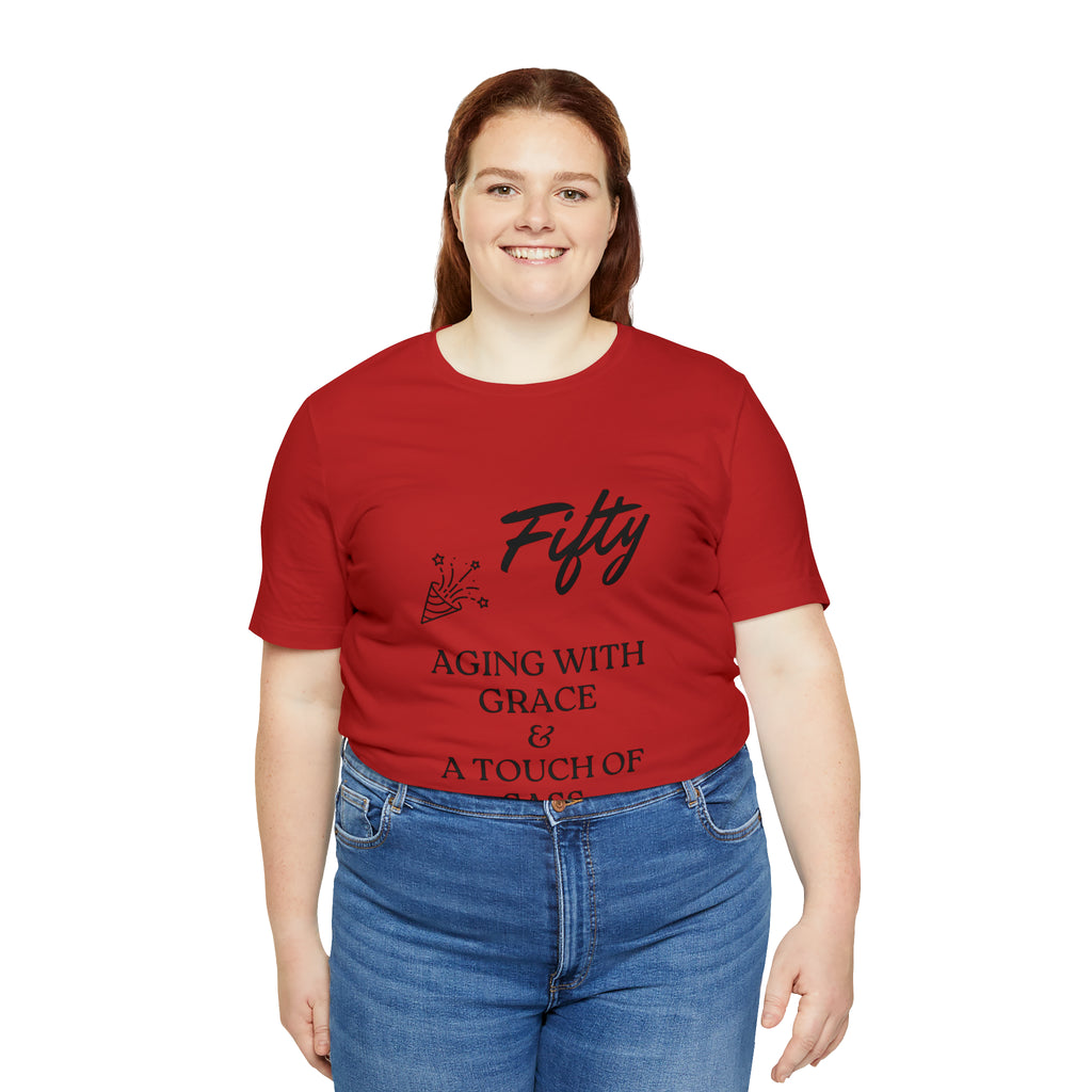 Unisex Jersey Short Sleeve Birthday Slogan Merch Tee