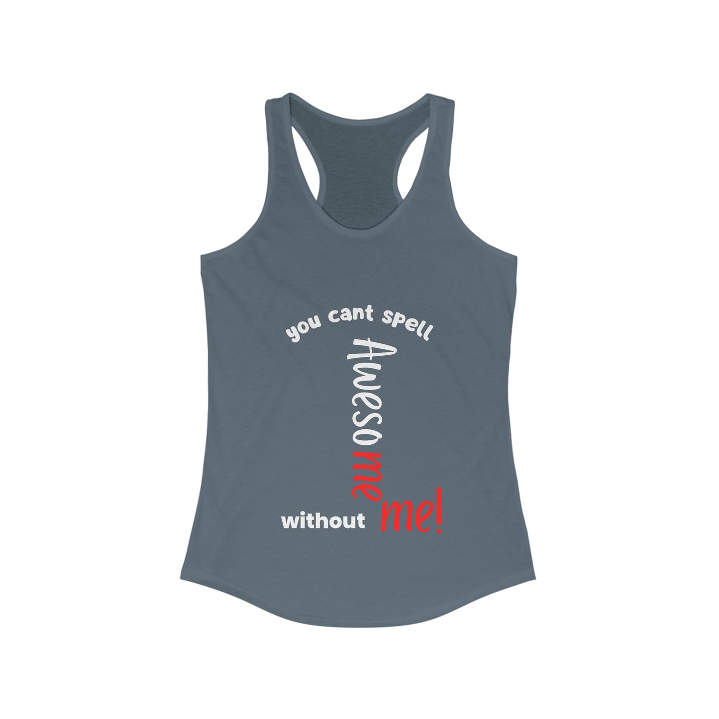 Awesome me, Women's Ideal Racerback Tank