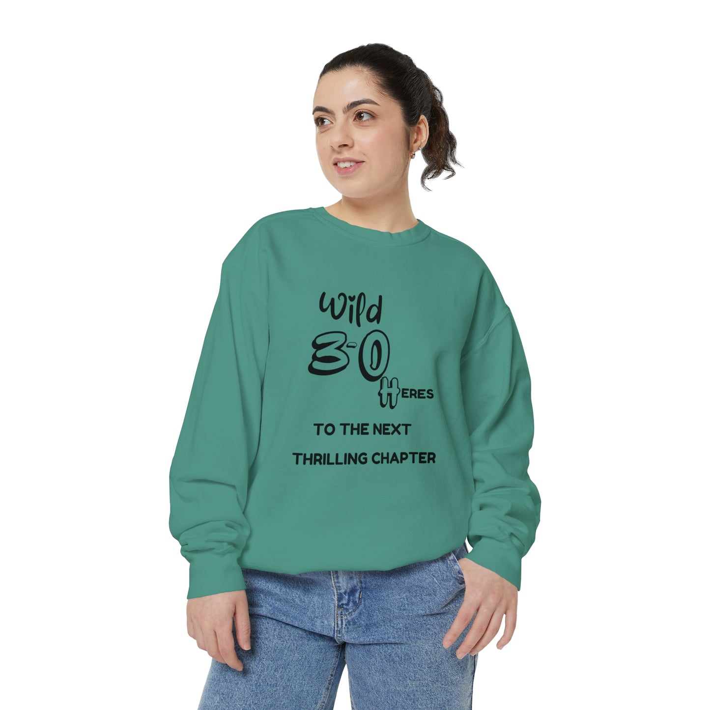 Unisex Garment-Dyed Sweatshirt , Birthday Slogan Merch