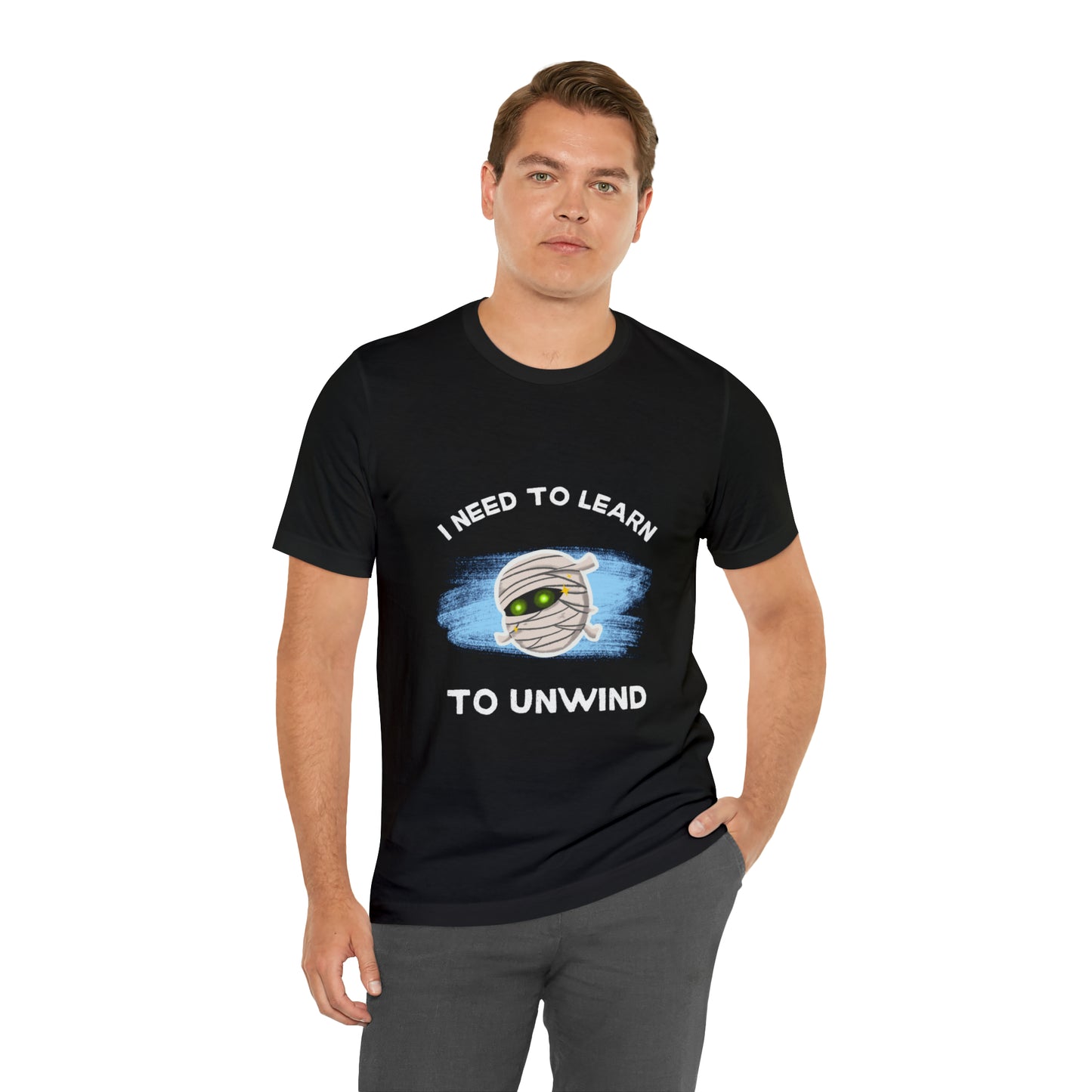 I need to learn to unwind spooktacular halloween Unisex Short Sleeve Tee