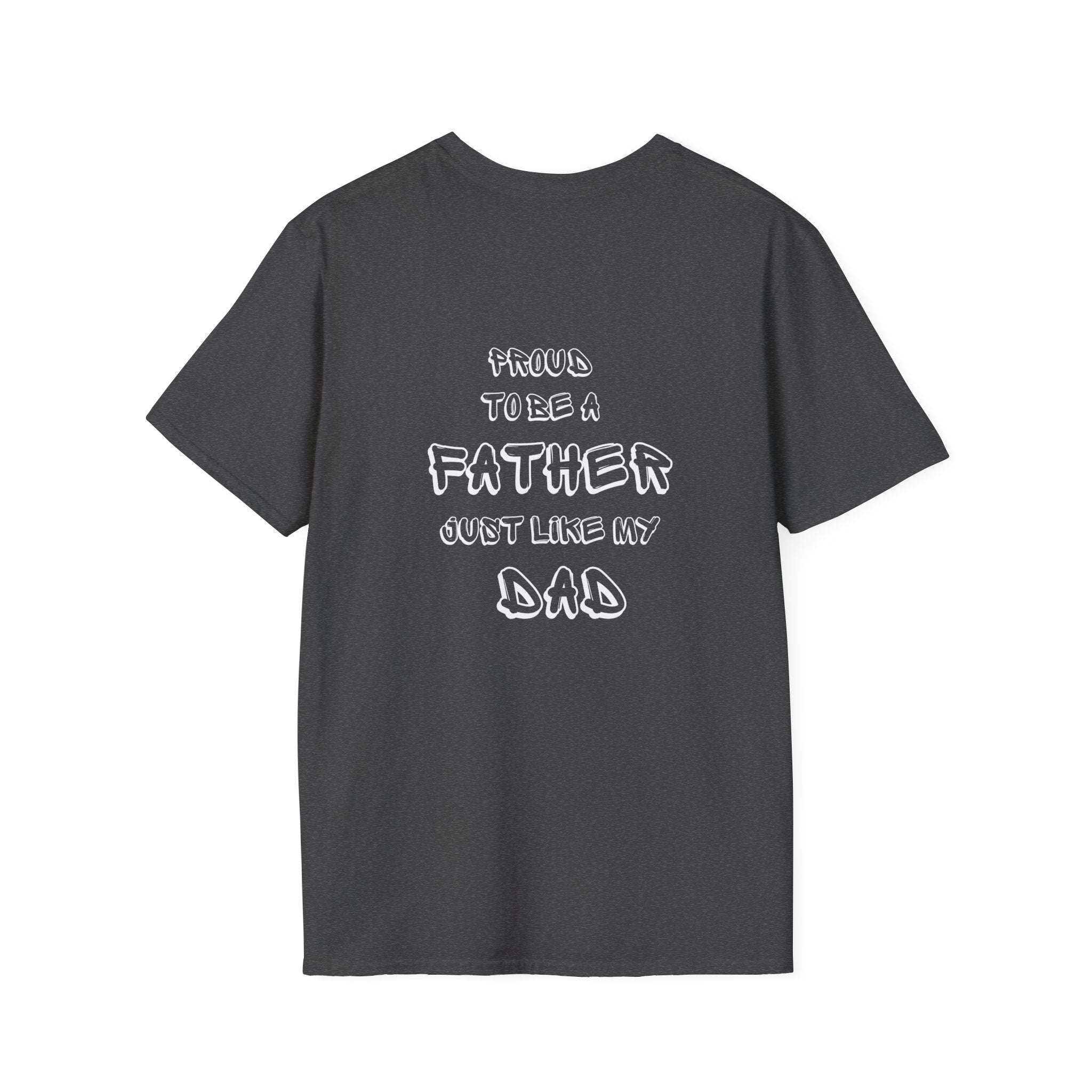 Proud Father Unisex Tee - Father's Day Gift
