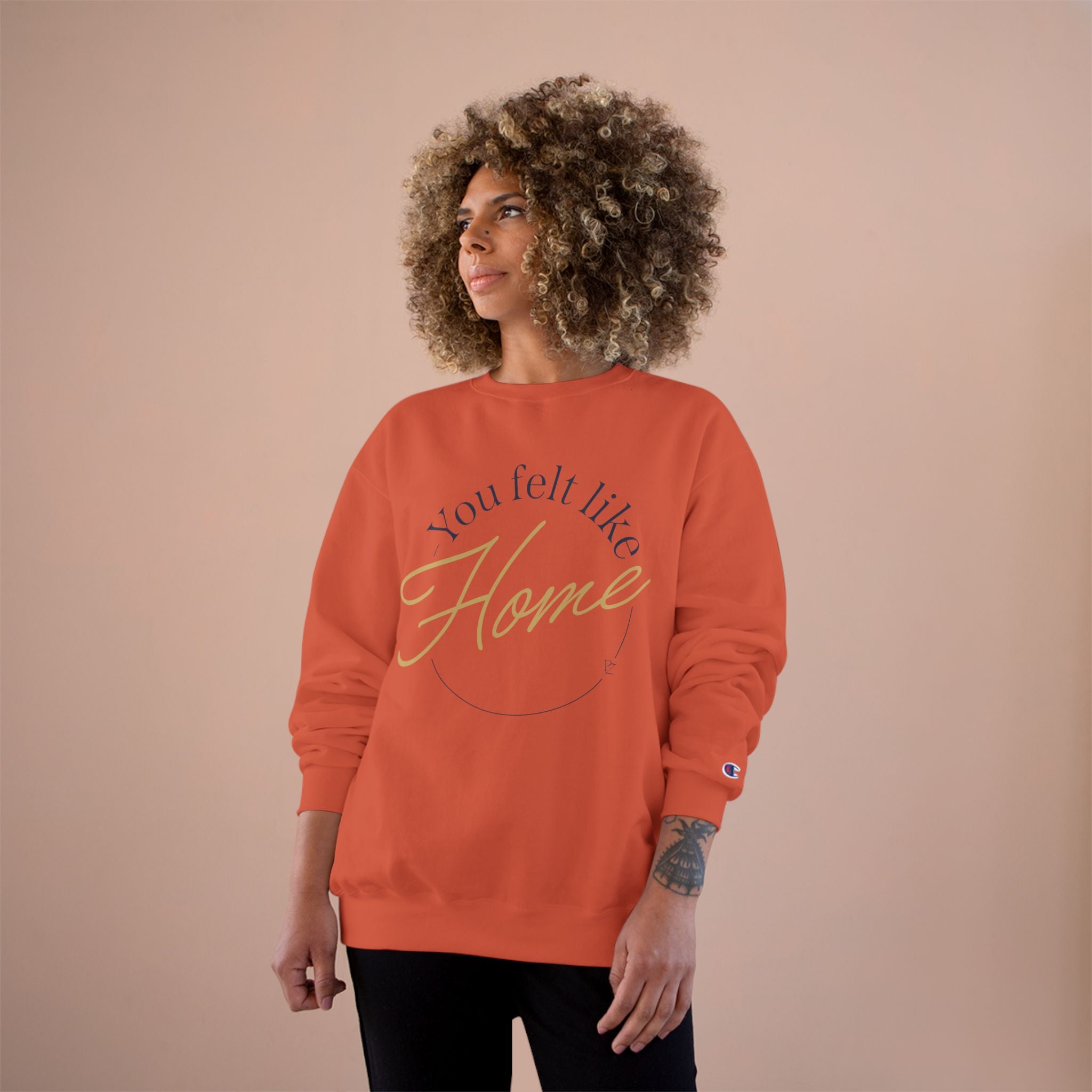 Home Vibes Sweatshirt — "You Felt Like Home" Cozy Crewneck