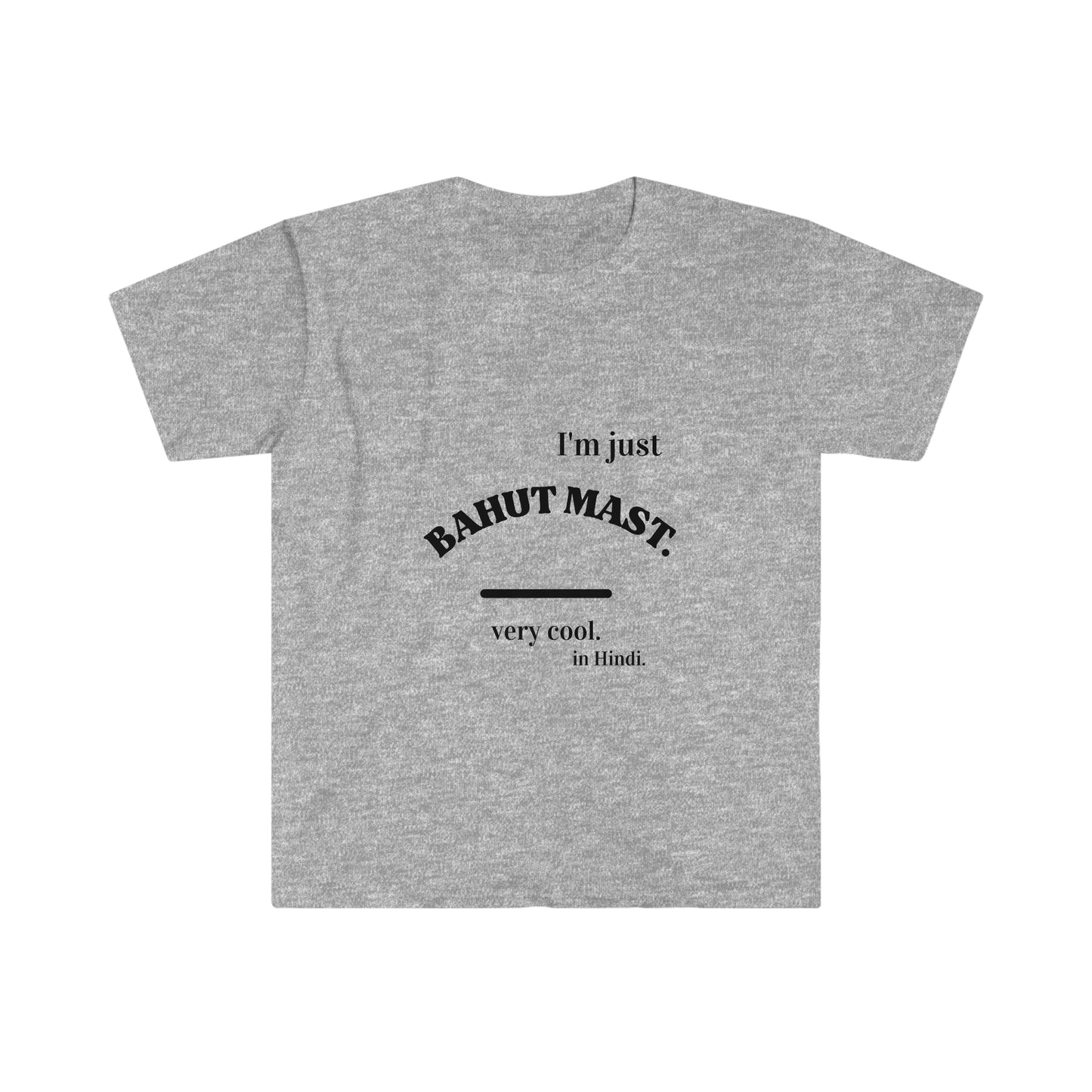 Unisex Soft style T-Shirt, Ethnic Slogan Merch,