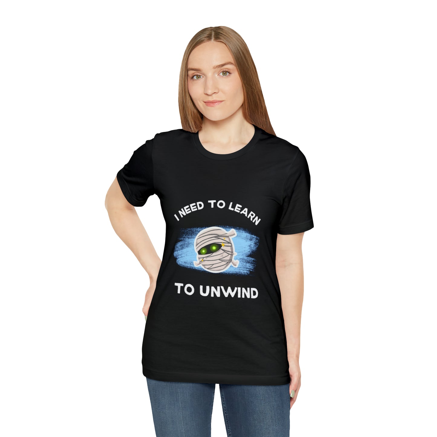 I need to learn to unwind spooktacular halloween Unisex Short Sleeve Tee