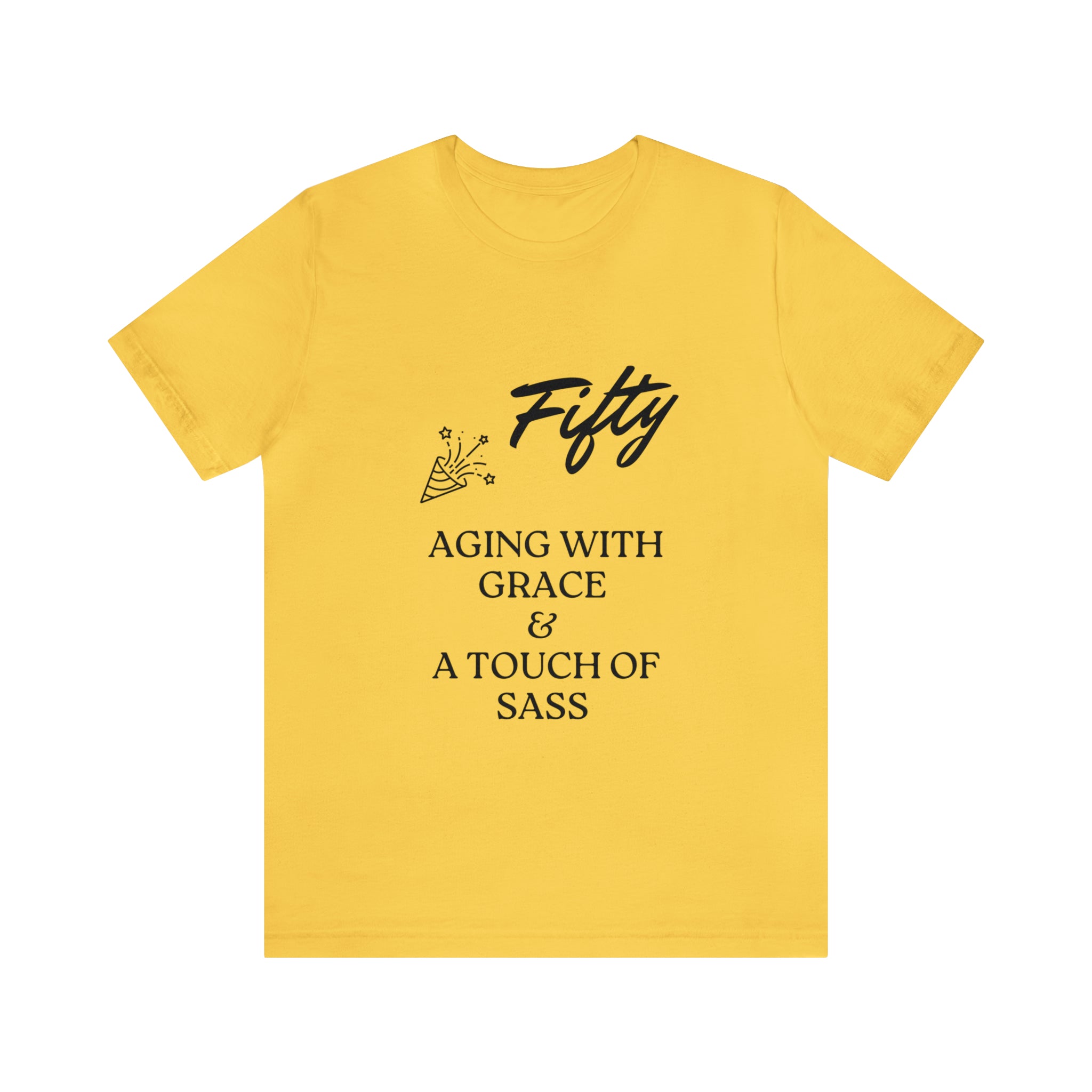 Unisex Jersey Short Sleeve Birthday Slogan Merch Tee