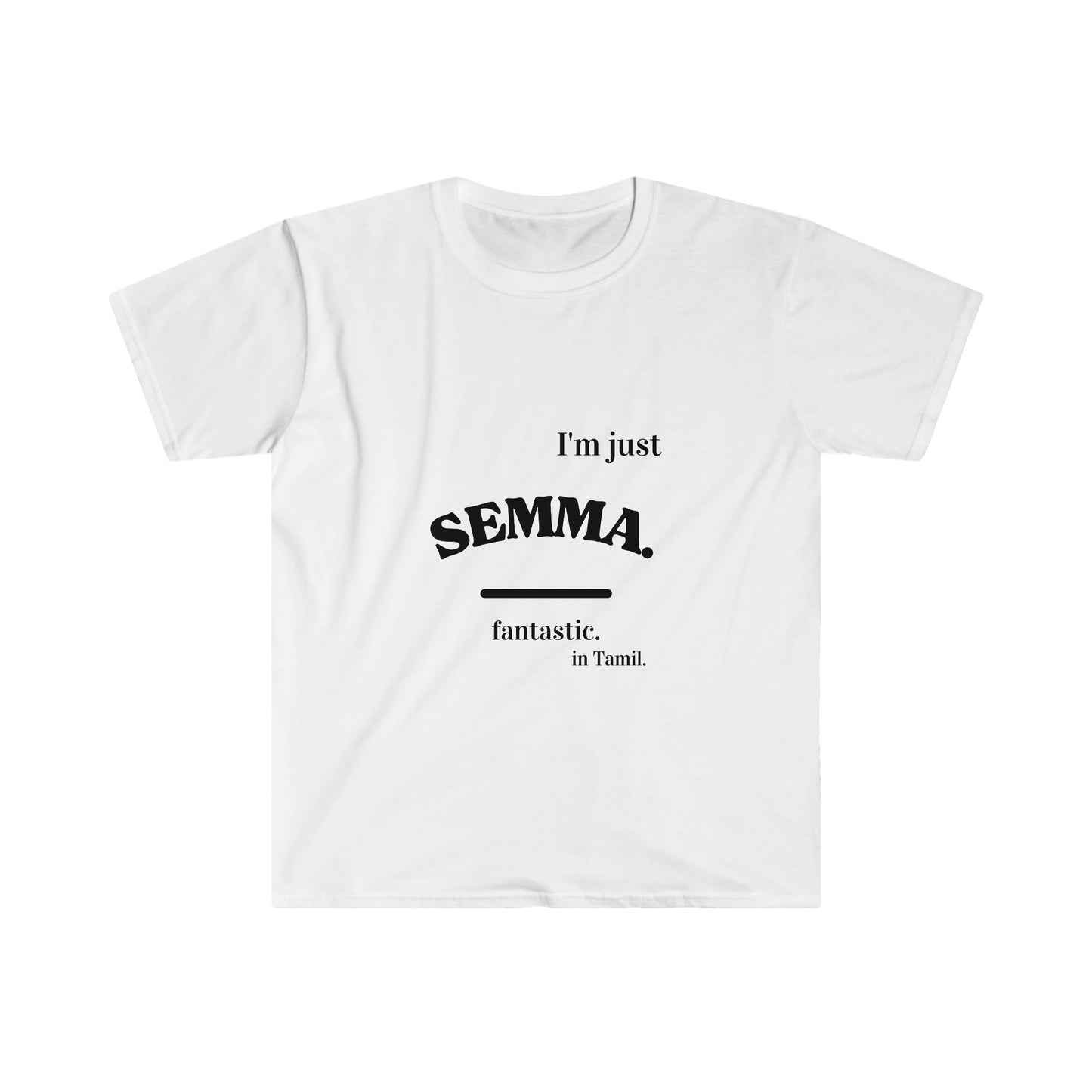 Unisex Softstyle T-Shirt, Ethnic Slogan Merch