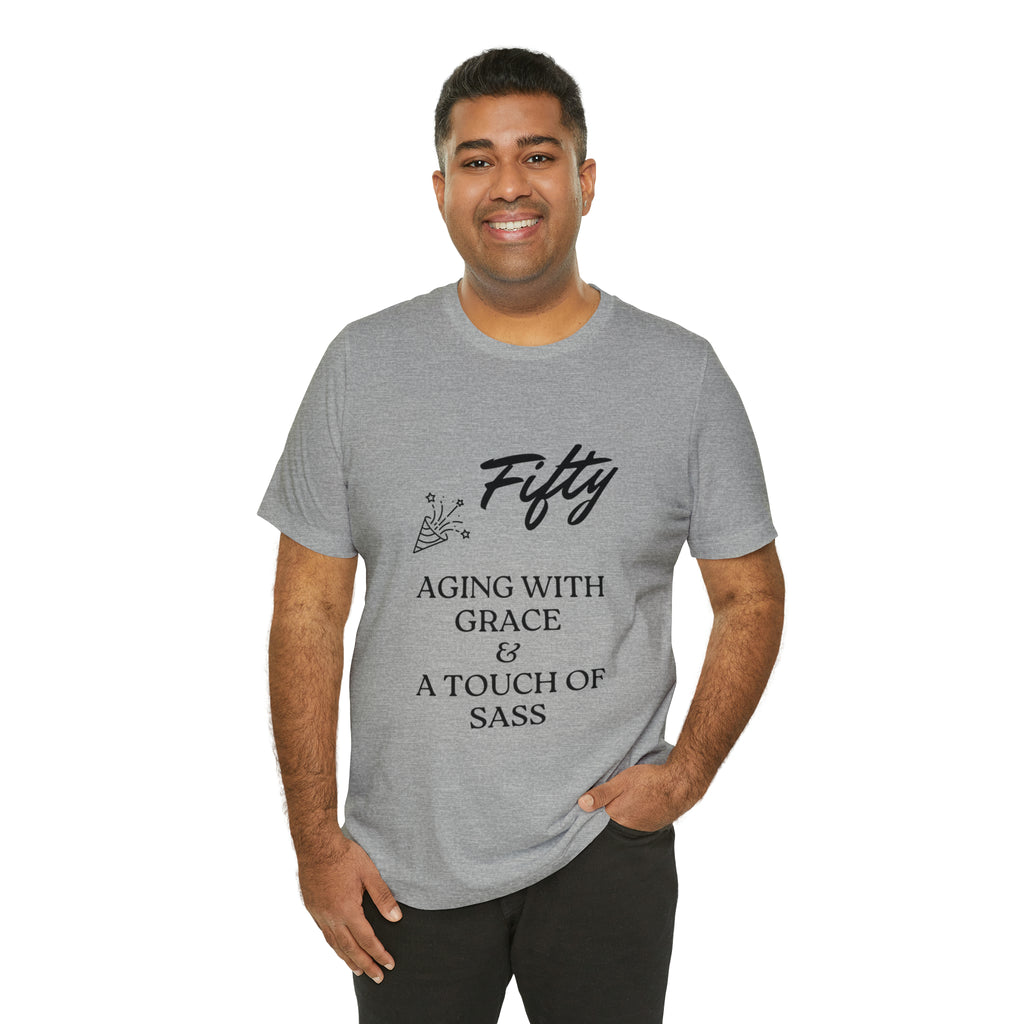 Unisex Jersey Short Sleeve Birthday Slogan Merch Tee