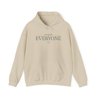 I'm Not For Everyone Hoodie — Minimal Statement Pullover