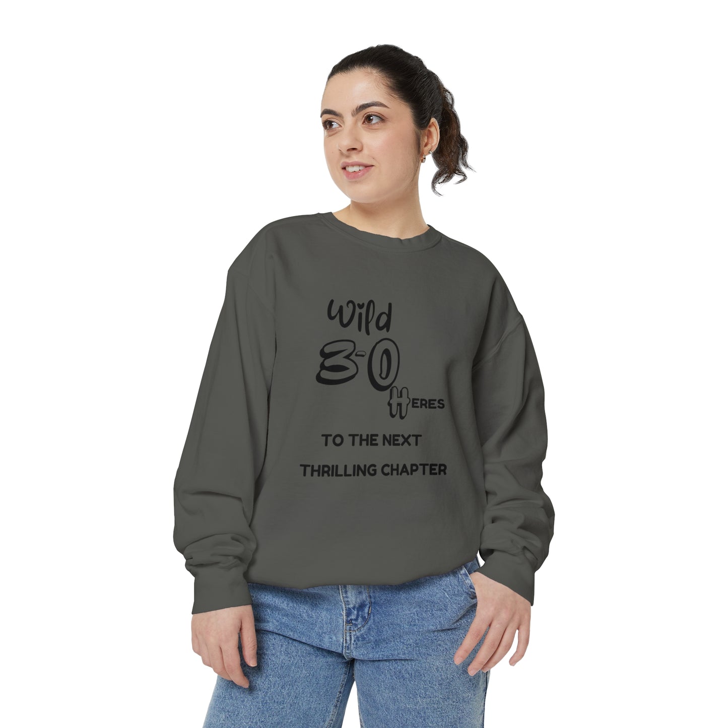 Unisex Garment-Dyed Sweatshirt , Birthday Slogan Merch