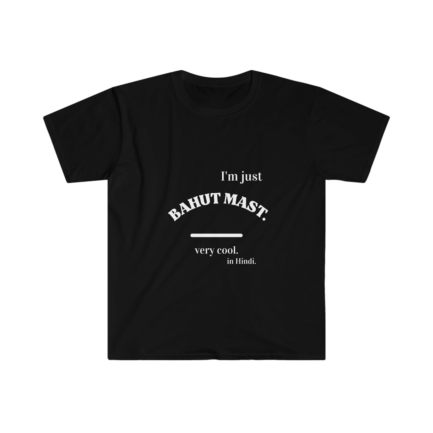 Unisex Soft style T-Shirt, Ethnic Slogan Merch,