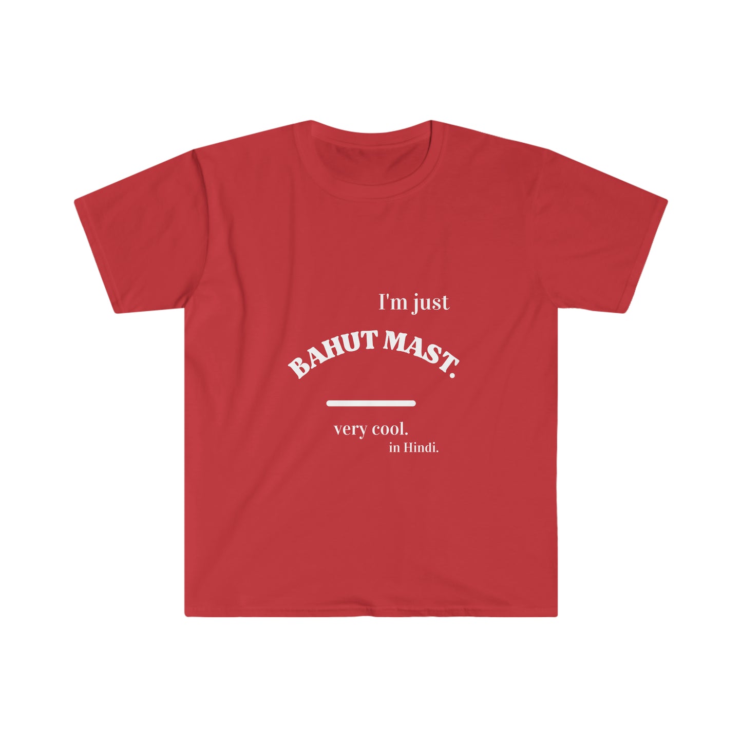 Unisex Soft style T-Shirt, Ethnic Slogan Merch,