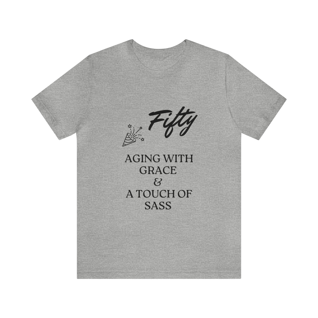 Unisex Jersey Short Sleeve Birthday Slogan Merch Tee