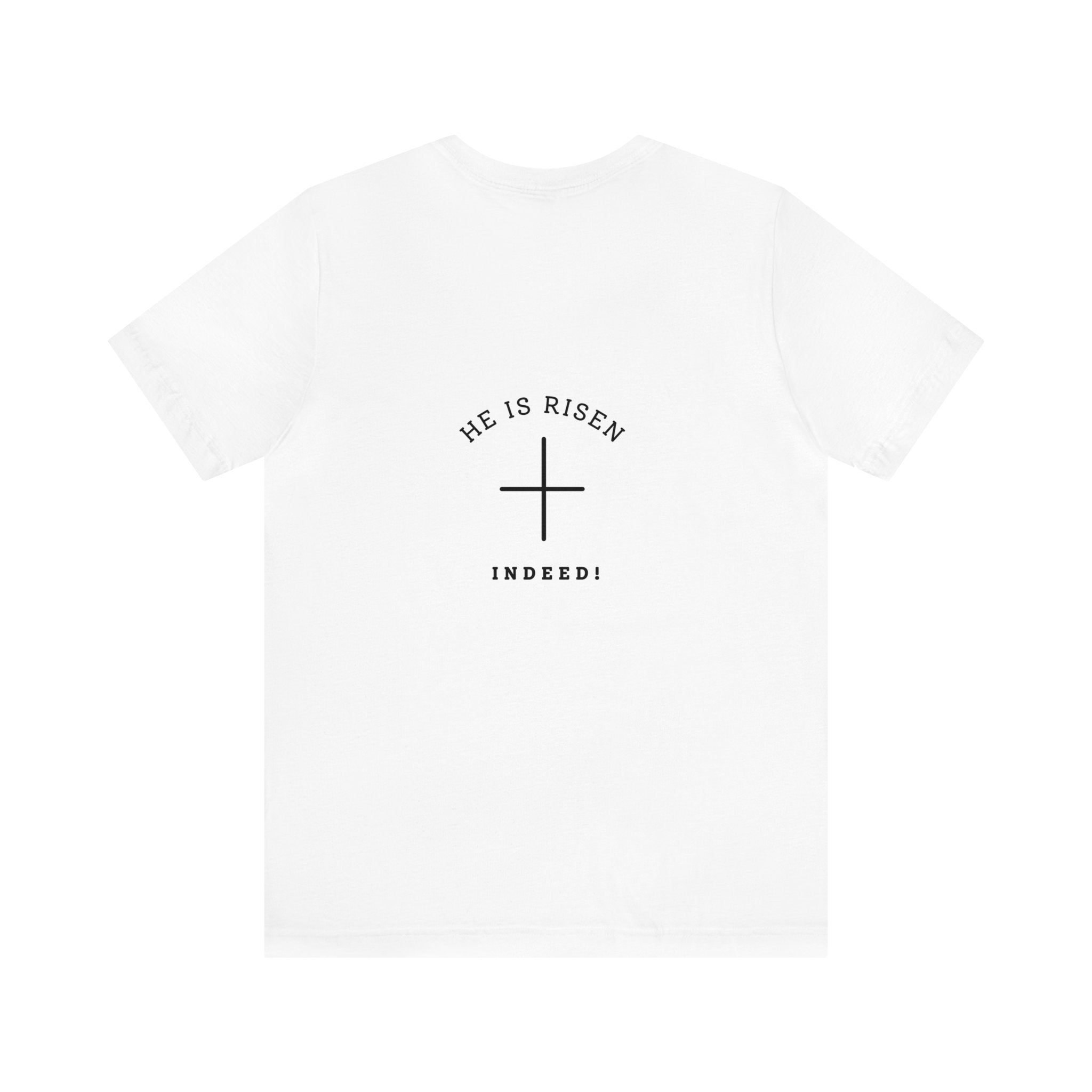He is Risen Easter Religious Bible Verse Shirt, Christian Apparel