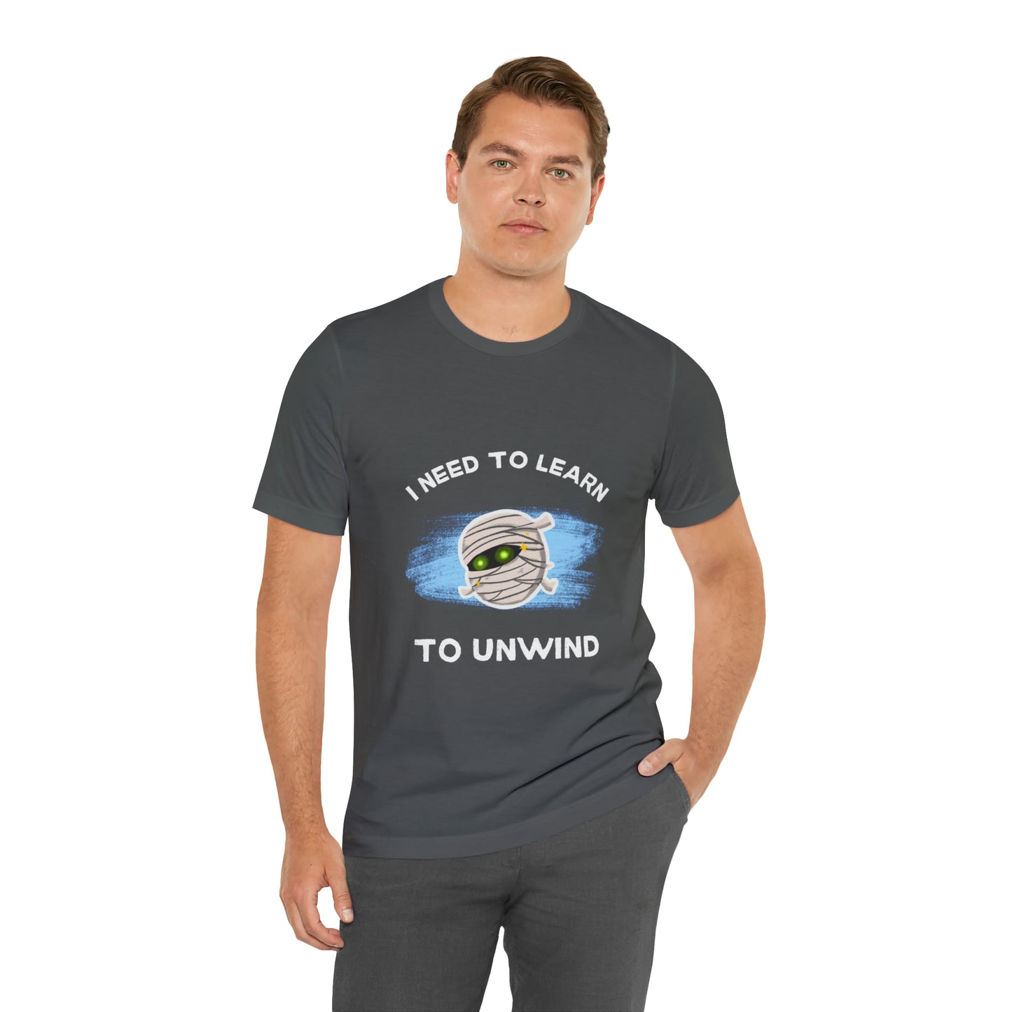 I need to learn to unwind spooktacular halloween Unisex Short Sleeve Tee