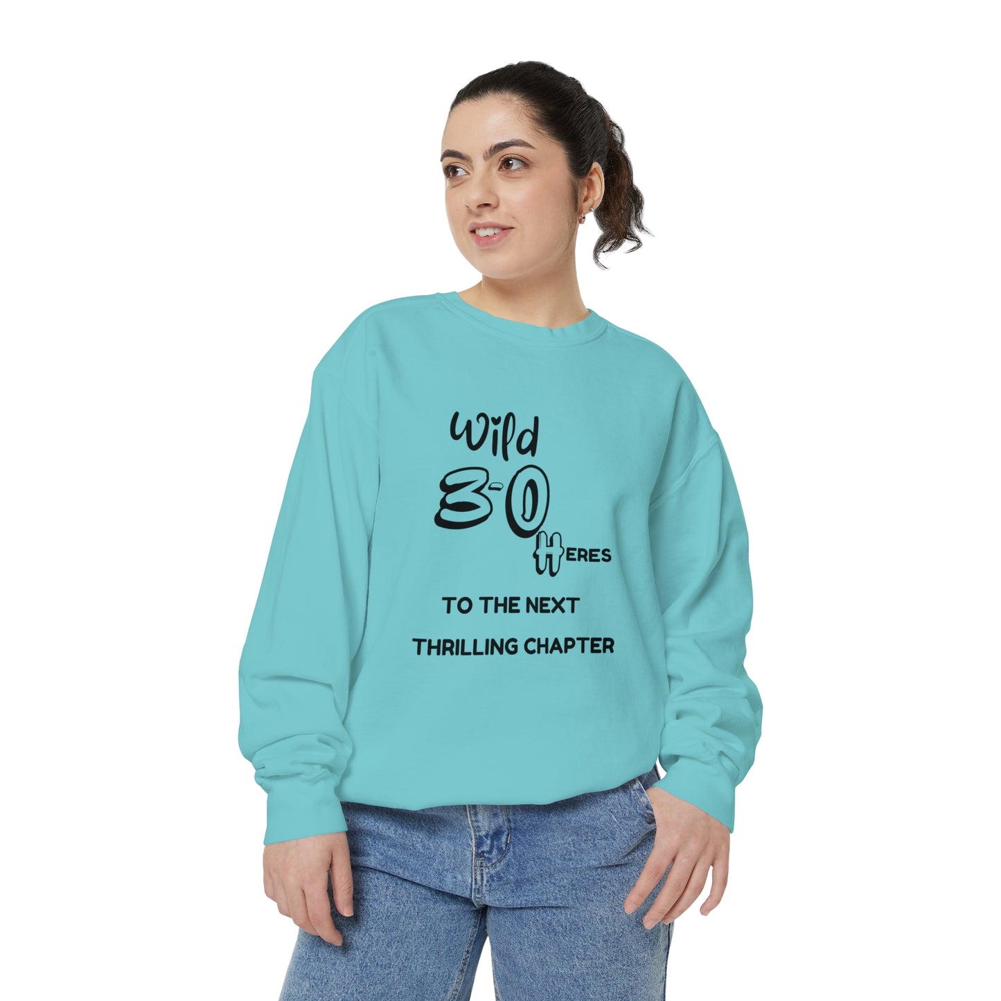 Unisex Garment-Dyed Sweatshirt , Birthday Slogan Merch