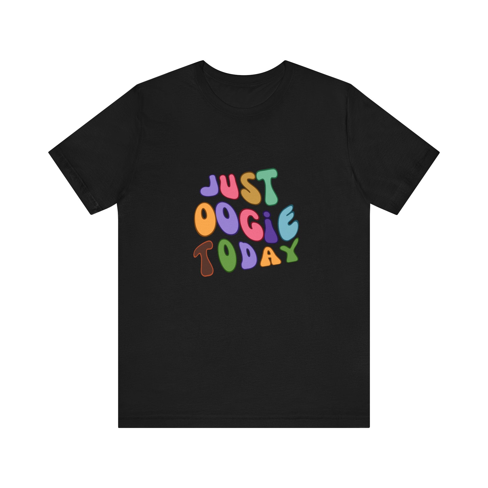 Just Oogie Unisex Short Sleeve Tee
