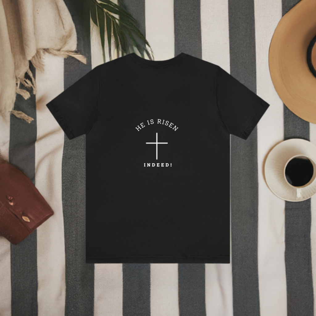 He is Risen Easter Religious Bible Verse Shirt, Christian Apparel