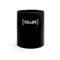 Ceramic CO+2FE 11oz Black Mug!
